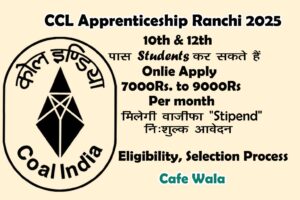 CCL Apprenticeship Ranchi 2025 – Apply Online for 1180 Posts
