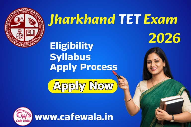 Jharkhand TET Exam Form 2026 Notification Out : Eligibility, Application Fee, Syllabus & Complete Details